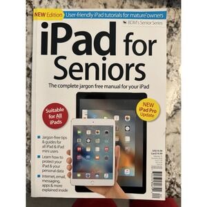 iPad for Seniors Paperback Book BDM's Senior Series Volume 15 Summer 2016